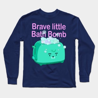 Retro inscription "Brave little bath bomb" Long Sleeve T-Shirt